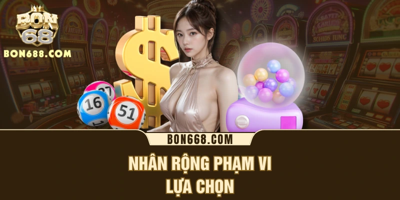 Nhân rộng phạm vi lựa chọn